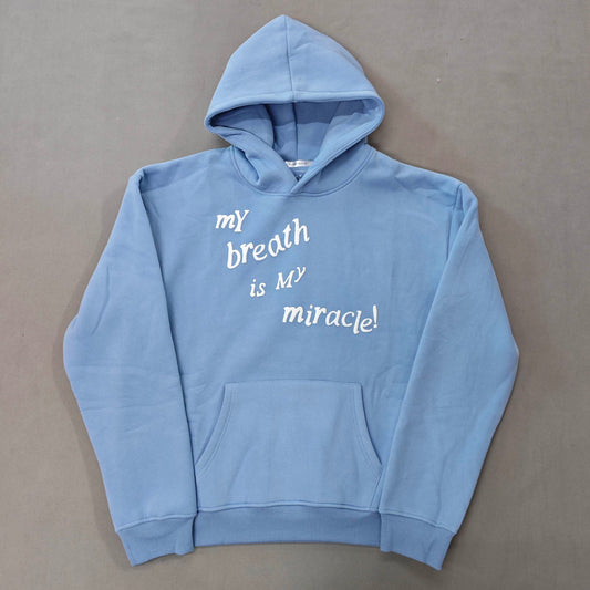 Preston Pollard - My Breath is my Miracle Hoodie