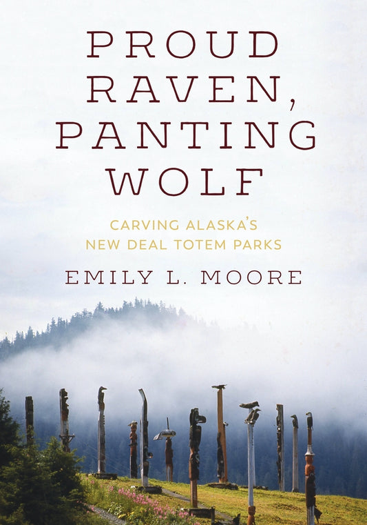 Proud Raven, Panting Wolf by Emily L. Moore