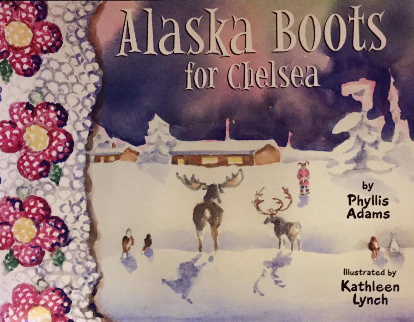 Alaska Boots for Chelsea by Phyllis Adams