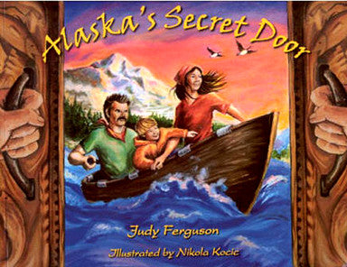 Alaska's Secret Door by Judy Ferguson